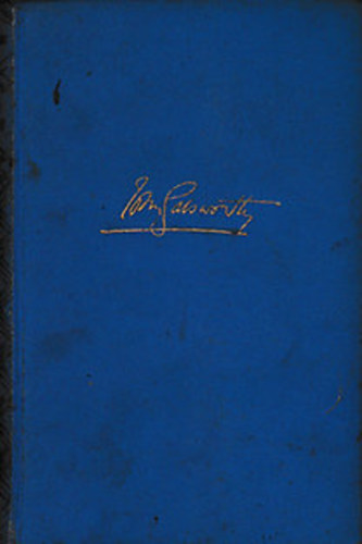 John Galsworthy - A b�r� el�tt I-II.