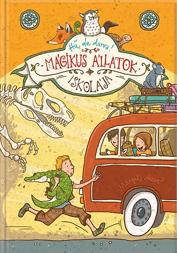 Margit Auer - M�gikus �llatok iskol�ja 4. - H�, de durva!