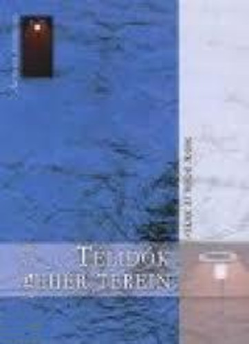 T�lid�k feh�r terein (Versek �s pr�zai �r�sok)