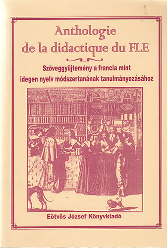 R�dig� Par - Anthologie de la didactique du FLE