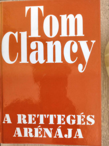 Tom Clancy, Ford.: Nitkovszki Staniszlav Szerz Tom Clancy Fordt Nitkovszki Staniszlav - A rettegs arnja (The Sum of All Fears)