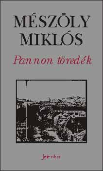 Mszly Mikls - Pannon tredk