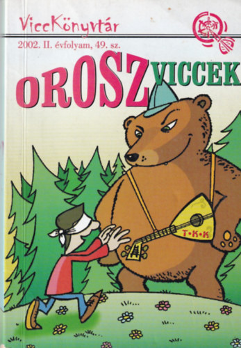 Oroszviccek (ViccKnyvtr, 2002. II. vf. 49. sz.)