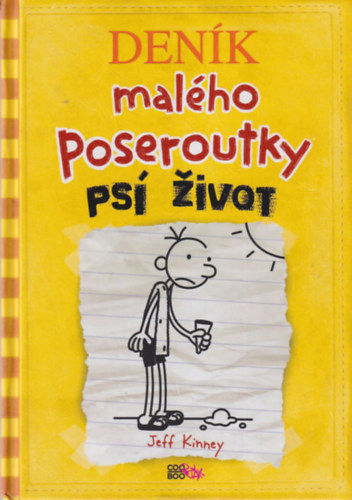 Jeff Kinney - Den�k mal�ho Poseroutky ps� zivot