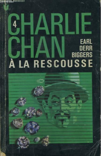 Earl Derr Biggers - Charlie Can � la rescousse N�4