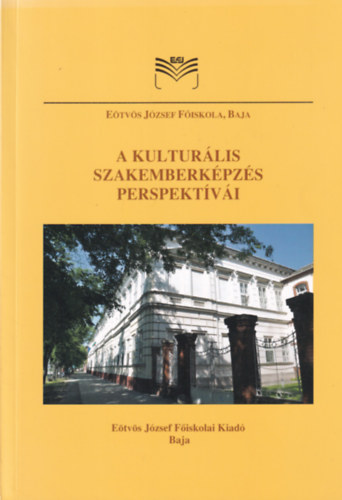 Palcs Mria (szerk.) - A kulturlis szakemberkpzs perspektvi