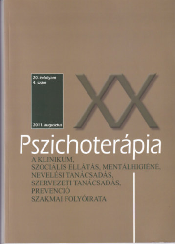 Pszichoterpia 20. vfolyam 4.szm 2011.augusztus