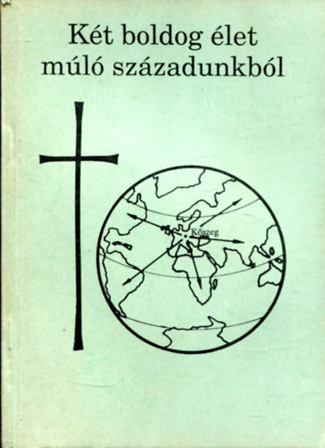 Sz�nt� J�nos - K�t boldog �let m�l� sz�zadunkb�l