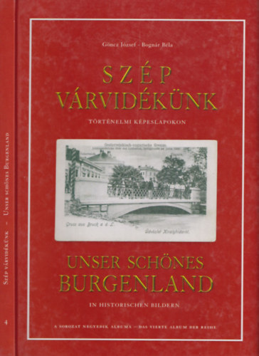 G�ncz J�zsef- Bogn�r B�la - Sz�p v�rvid�k�nk- T�rt�nelmi k�peslapokon (t�bbnyelv�)