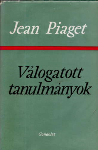 Jean Piaget - Vlogatott tanulmnyok