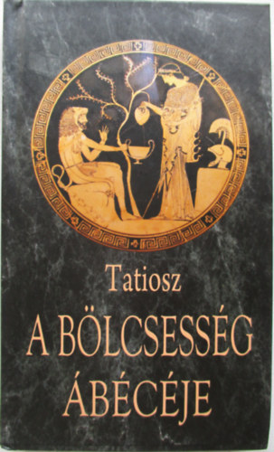 Tatiosz - A blcsessg bcje