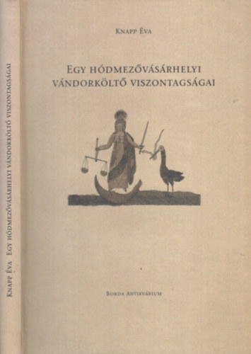 Knapp va - Egy hdmezvsrhelyi vndorklt viszontagsgai - Berei Farkas Andrs lete s munkssga (1770-1832)