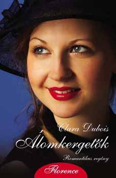 Clara Dubois - lomkergetk - Romantikus regny