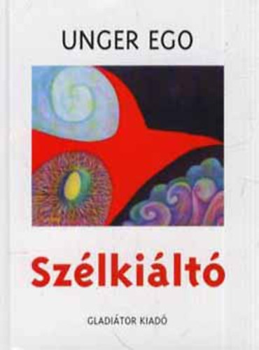 SZERZ Unger Ego - Szlkilt