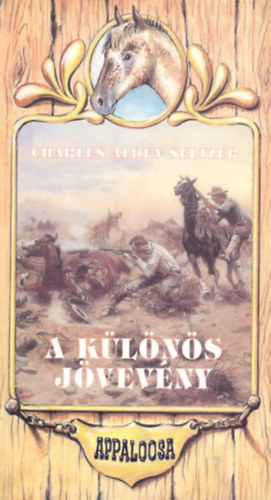 Charles Alden Seltzer - A különös jövevény