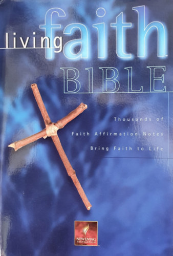 Living faith Bible - Thousands of Faith Affirmation Notes Bring Faith to Life