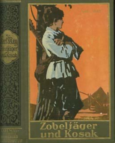 Karl May - Zobeljäger und Kosak