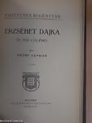 Brdy Sndor - Erzsbet dajka s ms cseldek