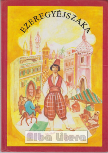 Palasovszky �d�n  (szerk.) - Ezeregy�jszaka