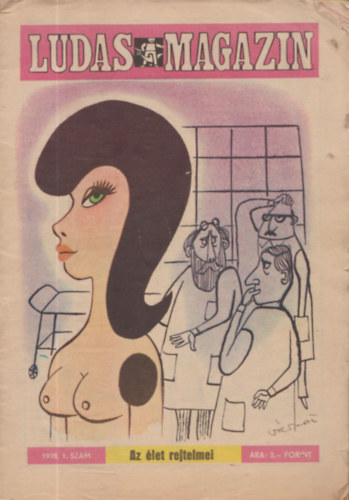 Fldes Gyrgy  (szerk.) - Ludas Magazin 1978/1-12. (teljes vfolyam, lapszmonknt)