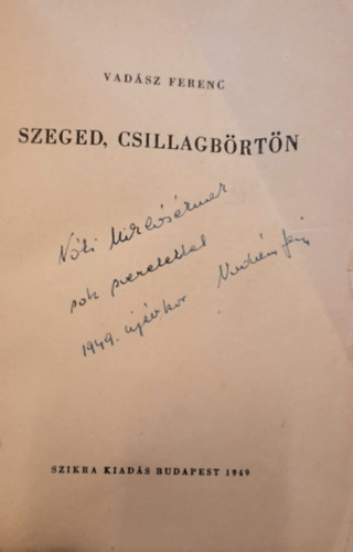 Vadsz Ferenc - Szeged, csillagbrtn