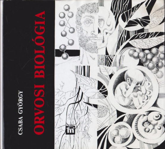 Csaba Gyrgy - Orvosi biolgia