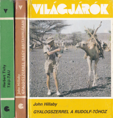 John Hillaby - Vil�gj�r� sorozat k�nyvcsomag 3 db