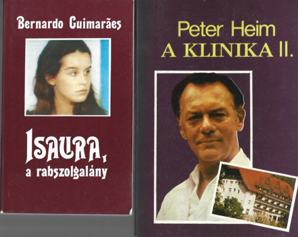 2 db k�nyv, Bernardo Guimaraes: Isaura, a rabszolgal�ny, Peter Heim A Klinika II.