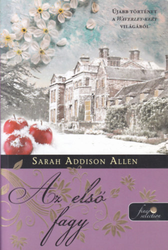 Sarah Addison Allen - Az els fagy