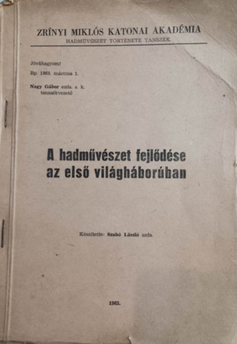 Szab Lszl - A hadmvszet fejldse az els vilghborban