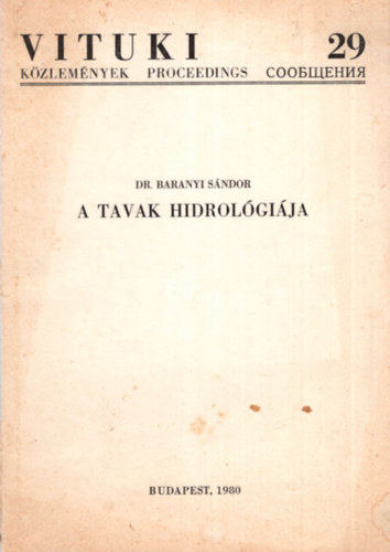 Dr. Baranyi Sndor - A tavak hidrolgija - Vituki Kzlemnyek 29