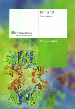 Vill�nyi Attila - K�mia 10. - Szerves k�mia