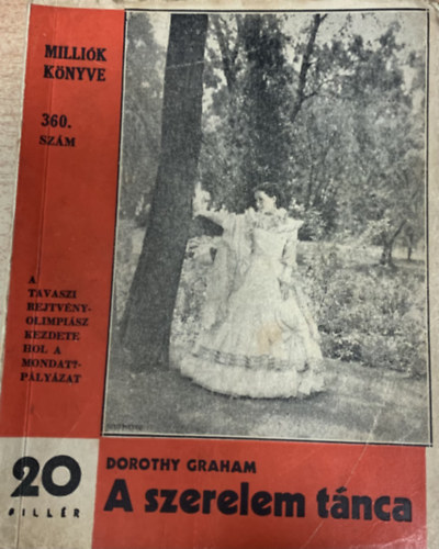 Dorothy Graham - A szerelem t�nca (Milli�k k�nyve 360. sz�m)