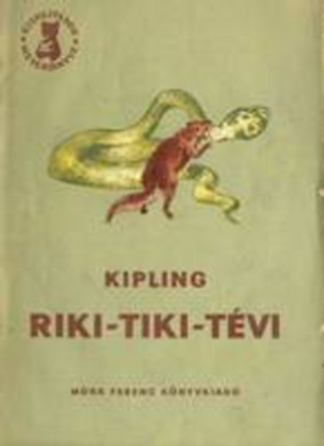 Rudyard Kipling - Riki-Tiki-Tvi