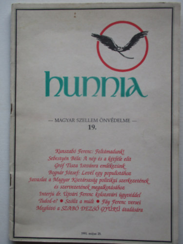 Kunszab Ferenc - Hunnia - A magyar szellem nvdelme 19.(1991. mjus 25. )