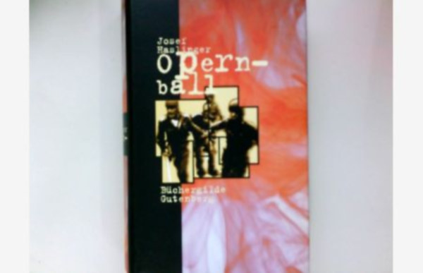 Josef Haslinger - Opernball