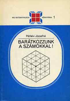 Plfalvi Jzsefn - Bartkozzunk a szmokkal!