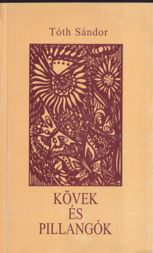 T�th S�ndor - K�vek �s pillang�k (�jabb versek)