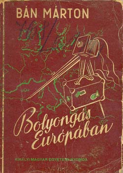 Bn Mrton - Bolyongs Eurpban