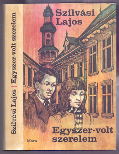 Szilvsi Lajos - Egyszer-volt szerelem (Negyedik kiads - Kolozsvri Mikls rajzaival)