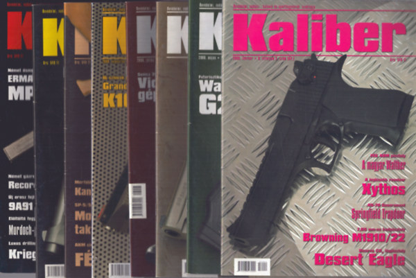 Vass G�bor  (f�szerk.) - Kaliber 2006/2., 5., 6., 7., 8., 9., 10., 11. sz�mok (8 db)