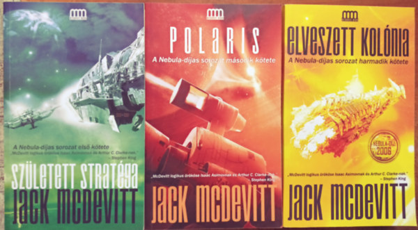 Jack McDevitt - Alex Benedict 1-3.: Sz�letett Strat�ga - Polaris - Elveszett Kol�nia (3 k�tet)