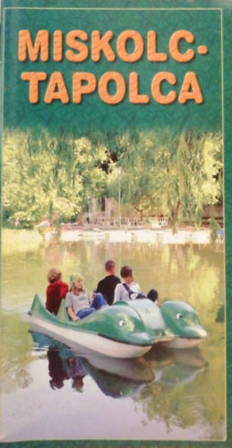 Dobrossy Istv�n - Miskolc-Tapolca