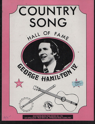 Country song hall of fame series (book no. 11.: George Hamilton IV.)