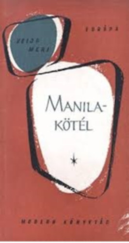 V. Meri - Manilakötél