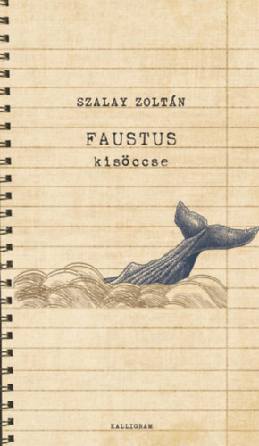 Szalay Zolt�n - Faustus kis�ccse