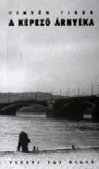 Pintér Tibor - A képező árnyéka