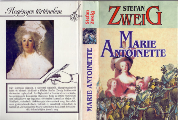 Stefan Zweig - Marie Antoinette (Regényes történelem)
