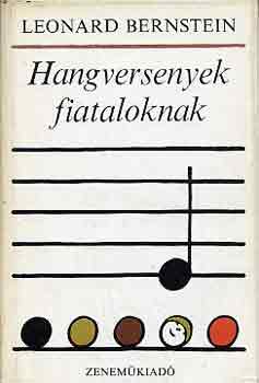 Leonard Bernstein - Hangversenyek fiataloknak