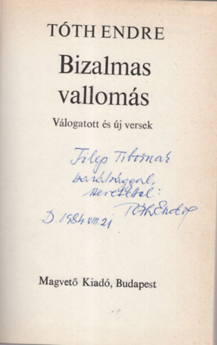 Tth Endre - Bizalmas valloms - Vlogatott s j versek- dediklt